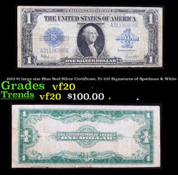 1923 $1 large size Blue Seal Silver Certificate, Fr-237 Signatures of Speelman & White Grades vf, ve