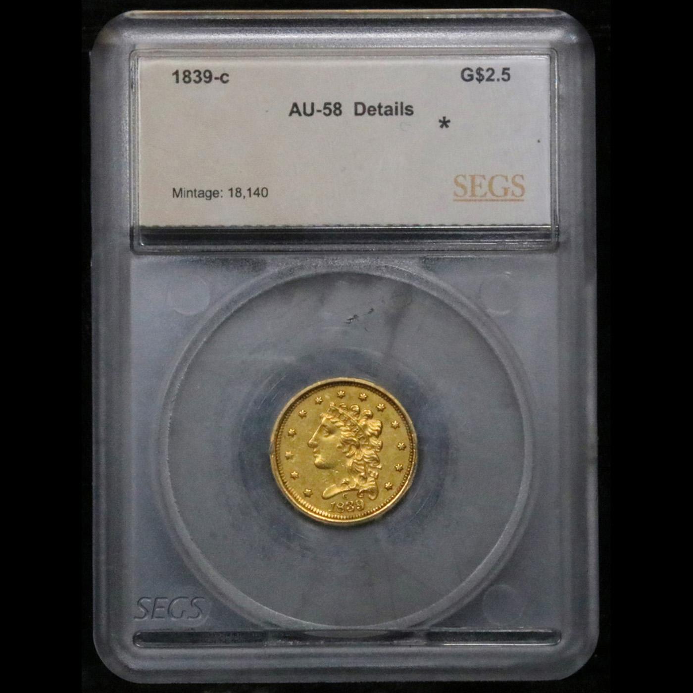 ***Auction Highlight*** 1839-c Charlotte Classic Head $2 1/2 Gold Graded au58 Details By SEGS (fc)