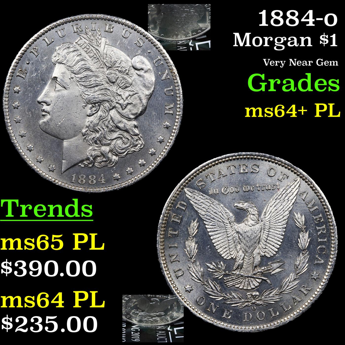 1884-o Morgan Dollar $1 Grades Choice Unc+ PL