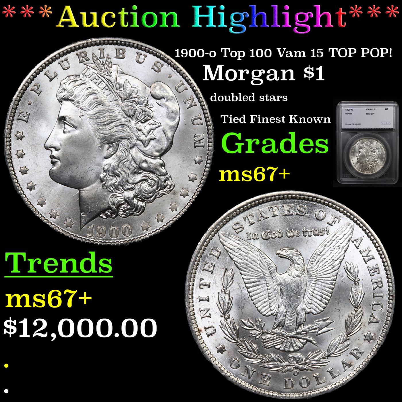 ***Auction Highlight*** 1900-o Top 100 Vam 15 TOP POP! Morgan Dollar $1 Graded ms67+ By SEGS (fc)