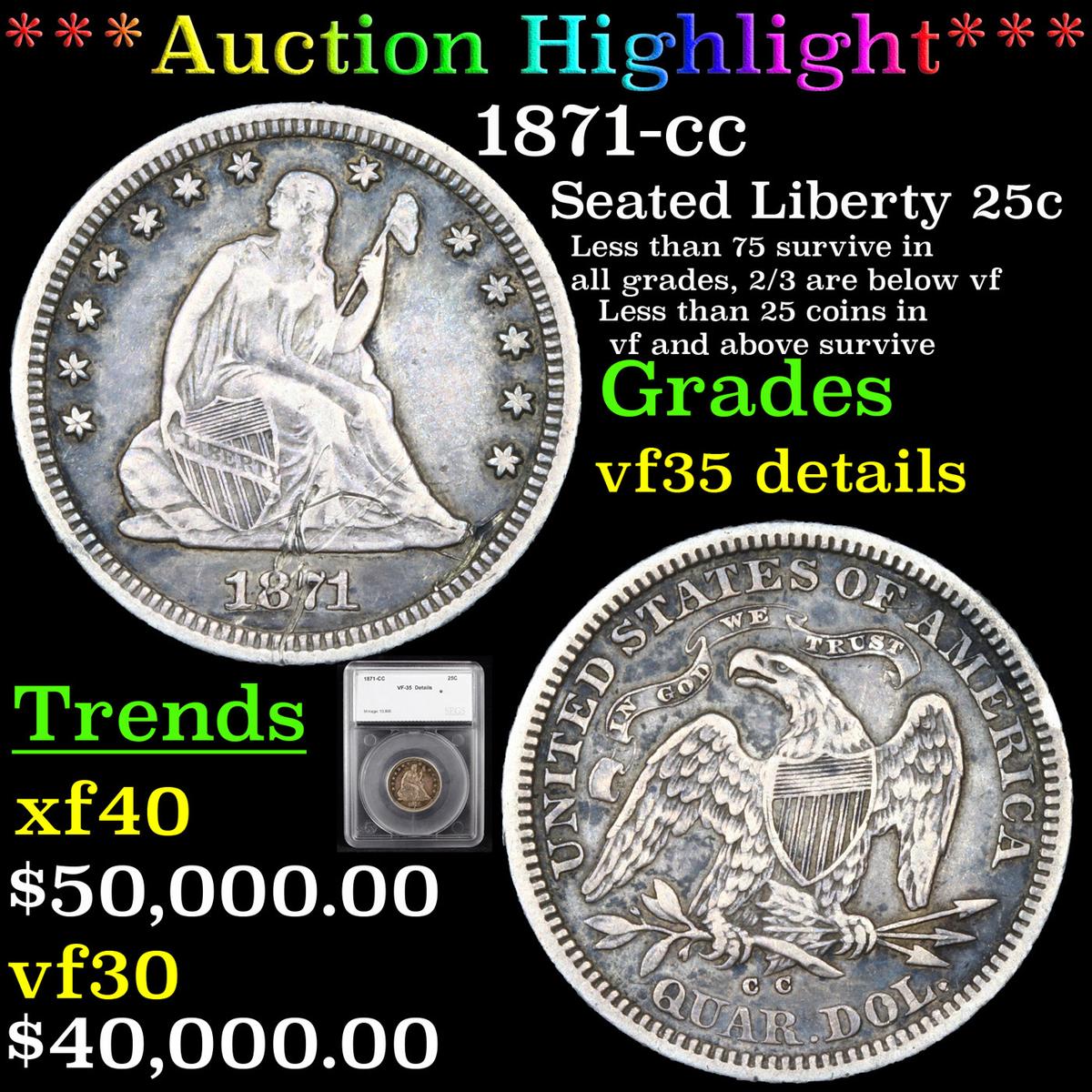 ***Auction Highlight*** 1871-cc Seated Liberty Quarter 25c Graded vf35 details By SEGS (fc)