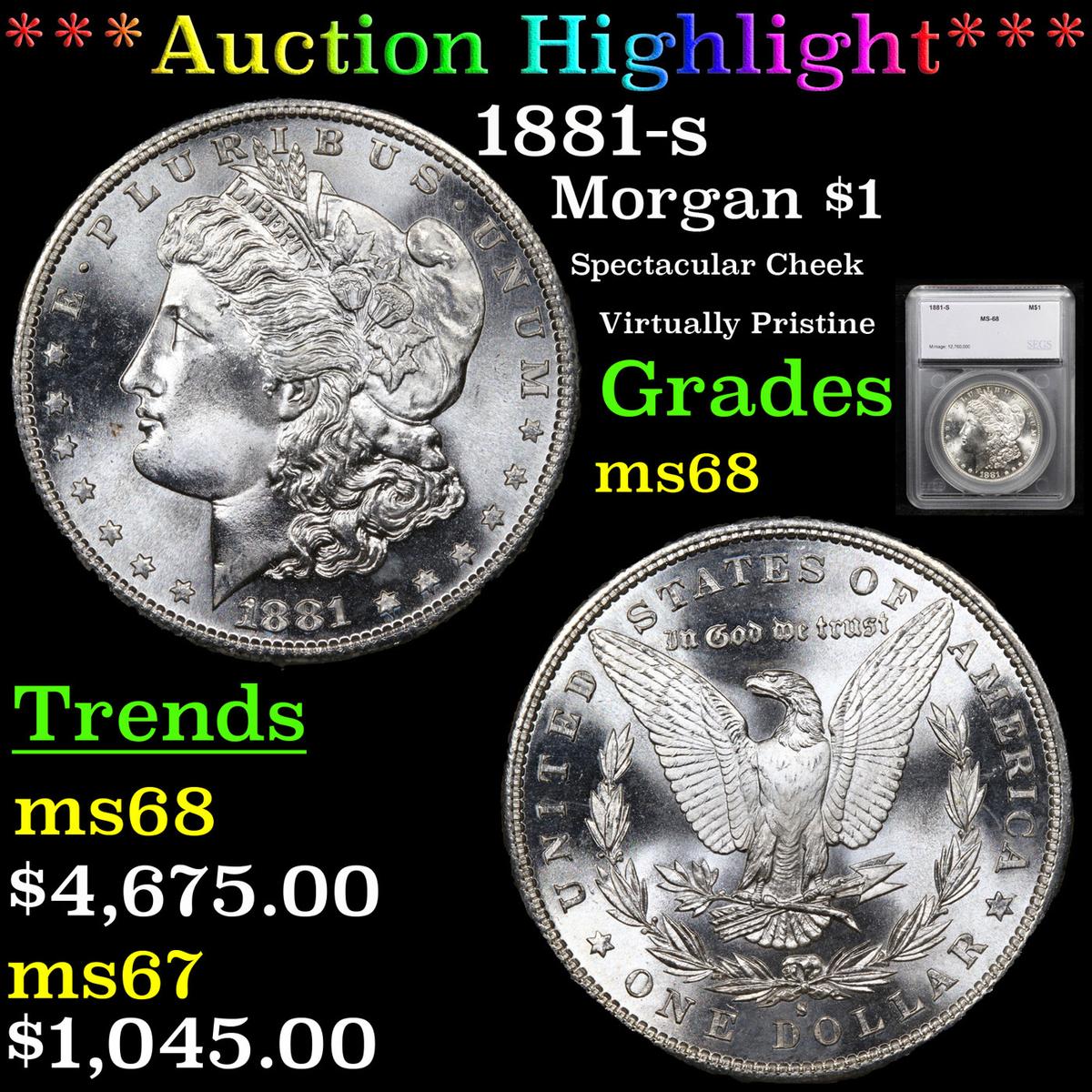 ***Auction Highlight*** 1881-s Morgan Dollar $1 Graded ms68 By SEGS (fc)