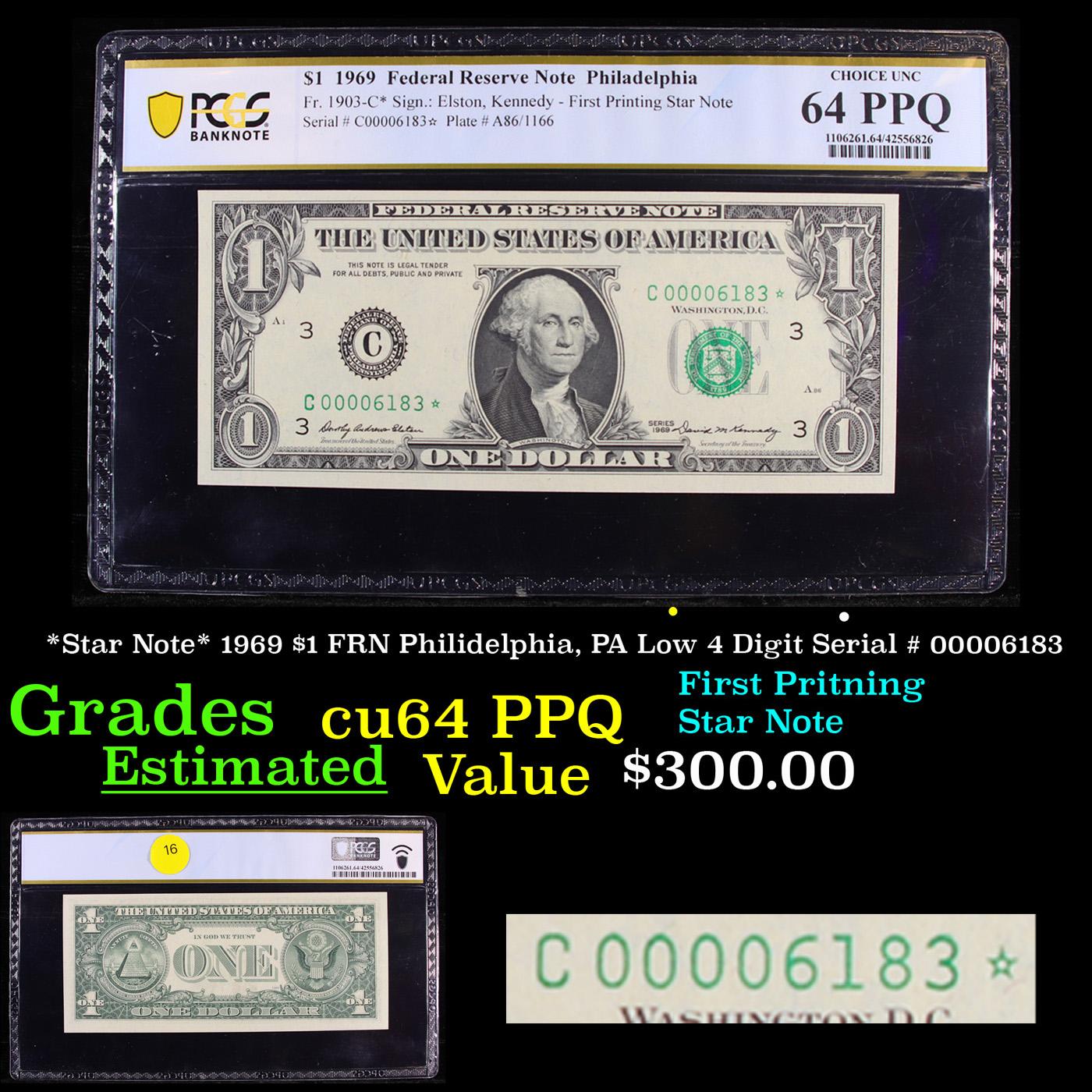 PCGS *Star Note* 1969 $1 FRN Philidelphia, PA Low 4 Digit Serial # 00006183 Graded cu64 PPQ By PCGS