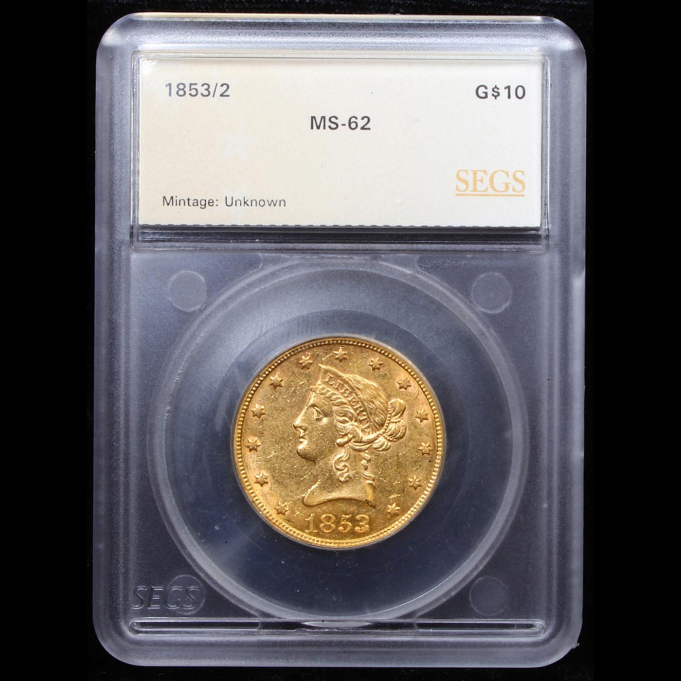 ***Auction Highlight*** 1853/2 TOP POP! Gold Liberty Eagle $10 Graded ms62 By SEGS (fc)