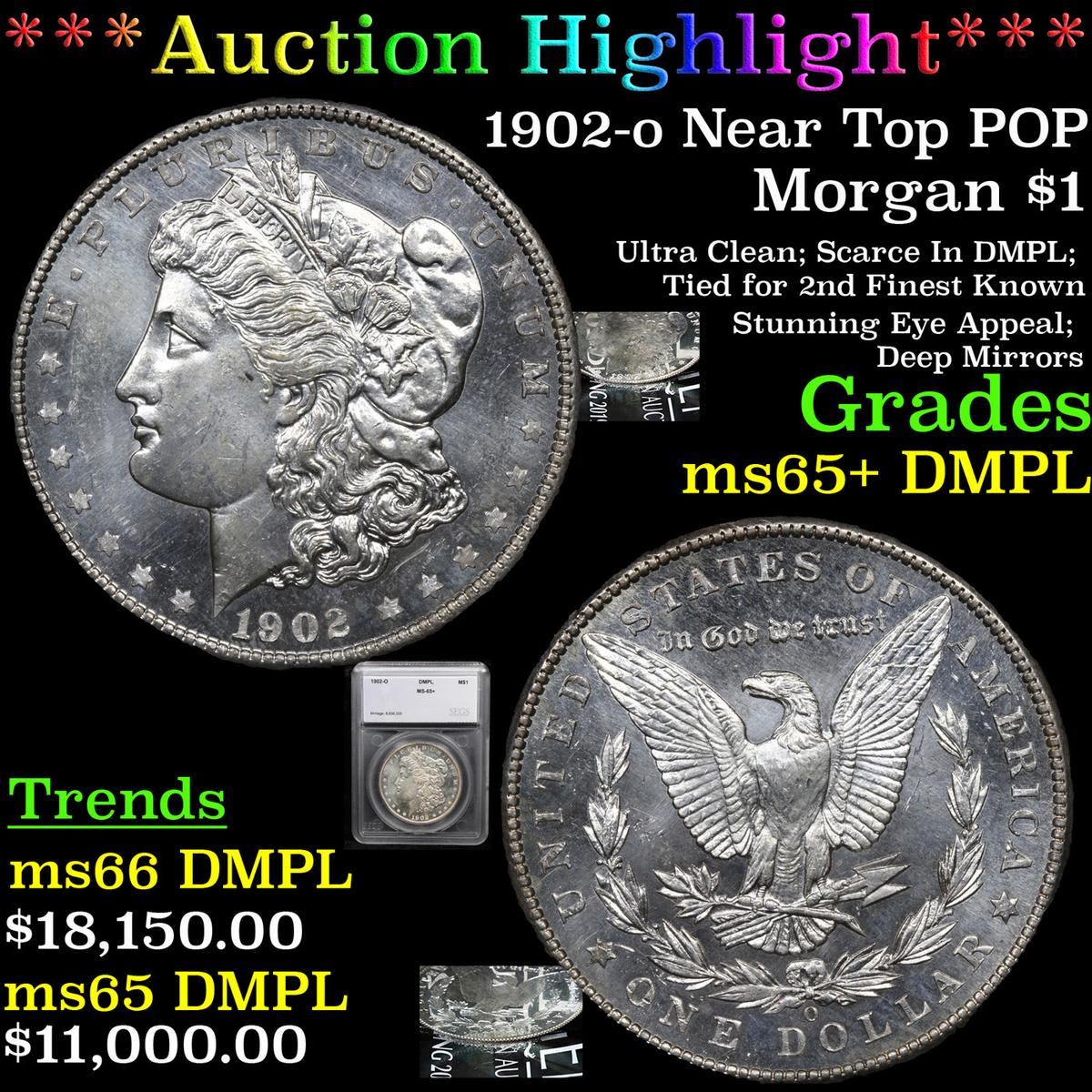***Auction Highlight*** 1902-o Near Top POP Morgan Dollar $1 Graded ms65+ DMPL By SEGS (fc)