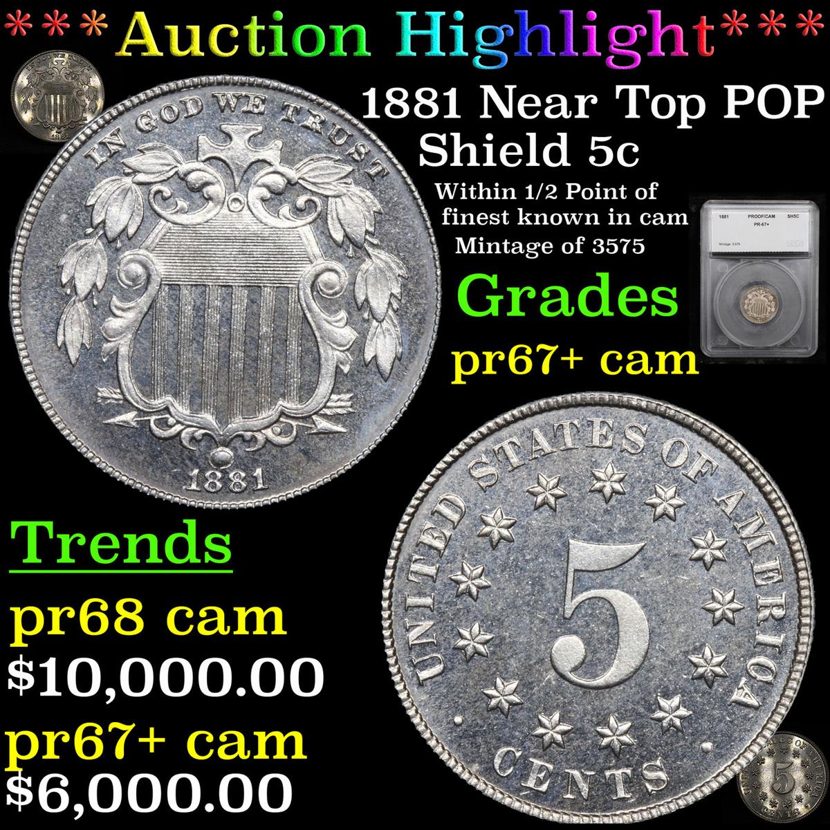 Proof ***Auction Highlight*** 1881 Near Top POP Shield Nickel 5c Graded pr67+ cam By SEGS (fc)