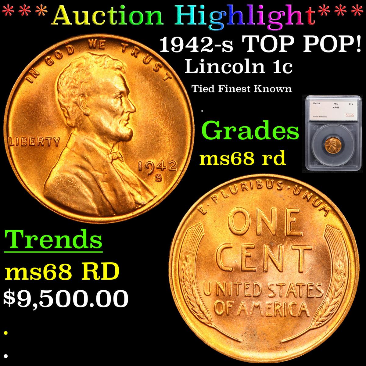 ***Auction Highlight*** 1942-s TOP POP! Lincoln Cent 1c Graded ms68 rd By SEGS (fc)