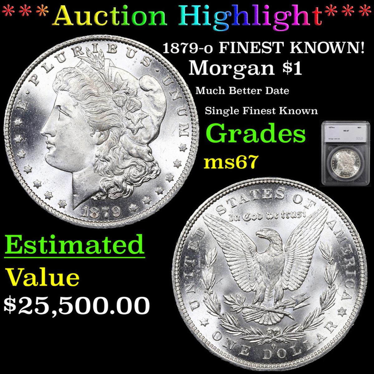 ***Auction Highlight*** 1879-o FINEST KNOWN! Morgan Dollar $1 Graded ms67 By SEGS (fc)