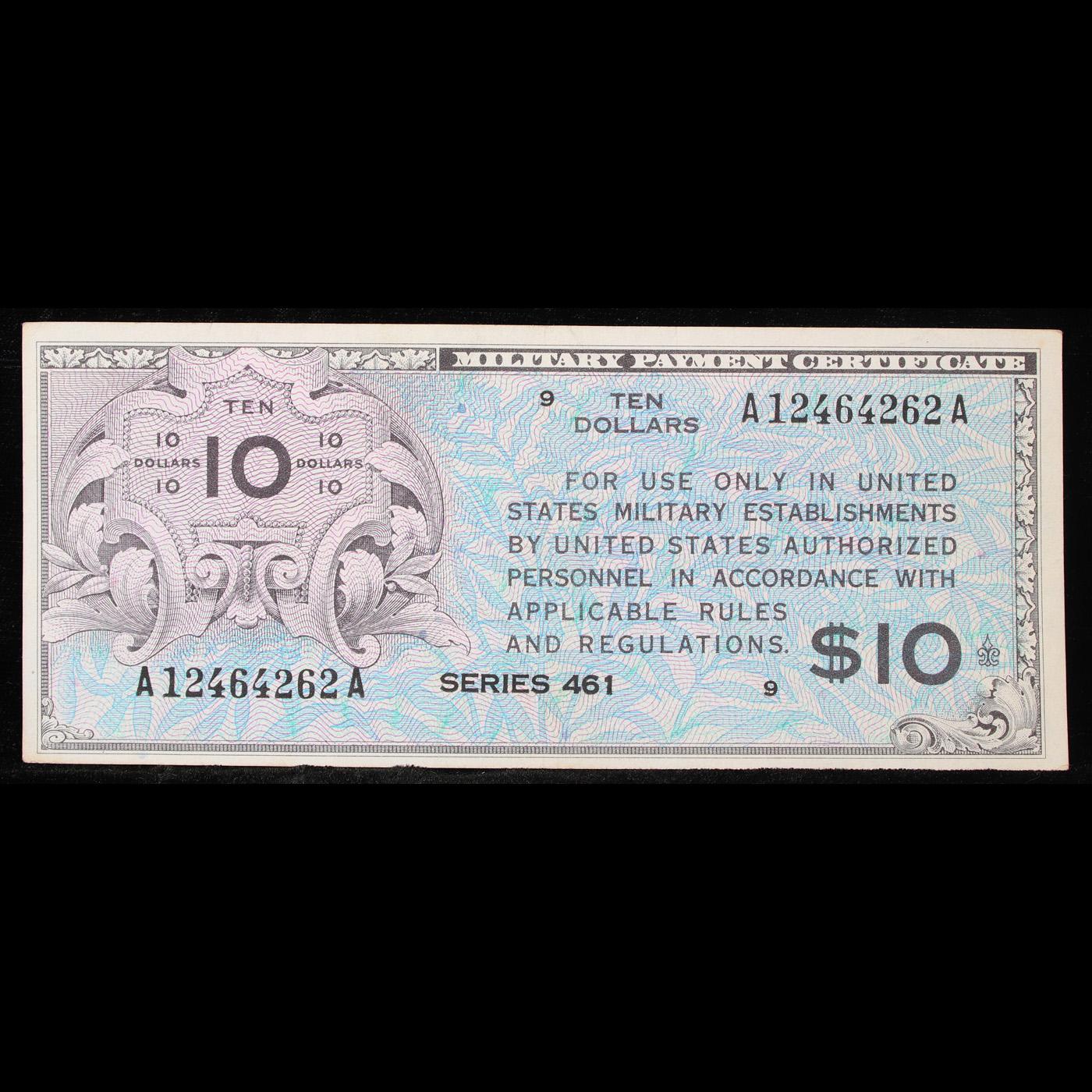 Military Payment Certificate (MPC) Series 461 $10 Grades Select AU