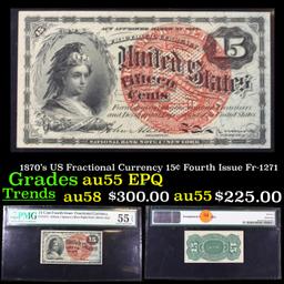 1870's US Fractional Currency 15¢ Fourth Issue Fr-1271 Graded au55 EPQ By PMG