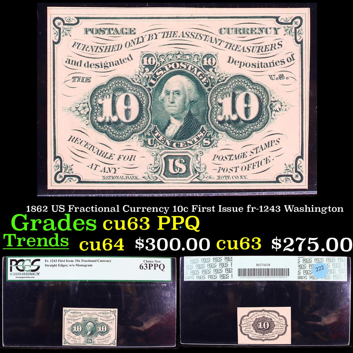 PCGS 1862 US Fractional Currency 10c First Issue fr-1243 Washington Graded cu63 PPQ By PCGS