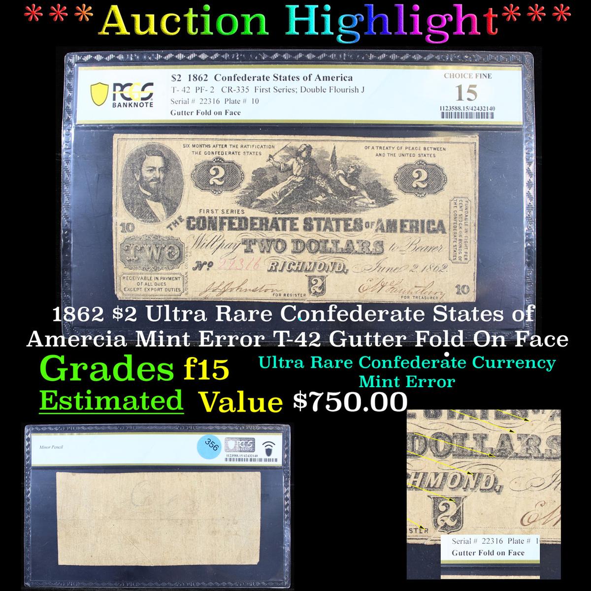 ***Auction Highlight*** PCGS 1862 $2 Ultra Rare Confederate States of Amceria Mint Error T-42 Gutter