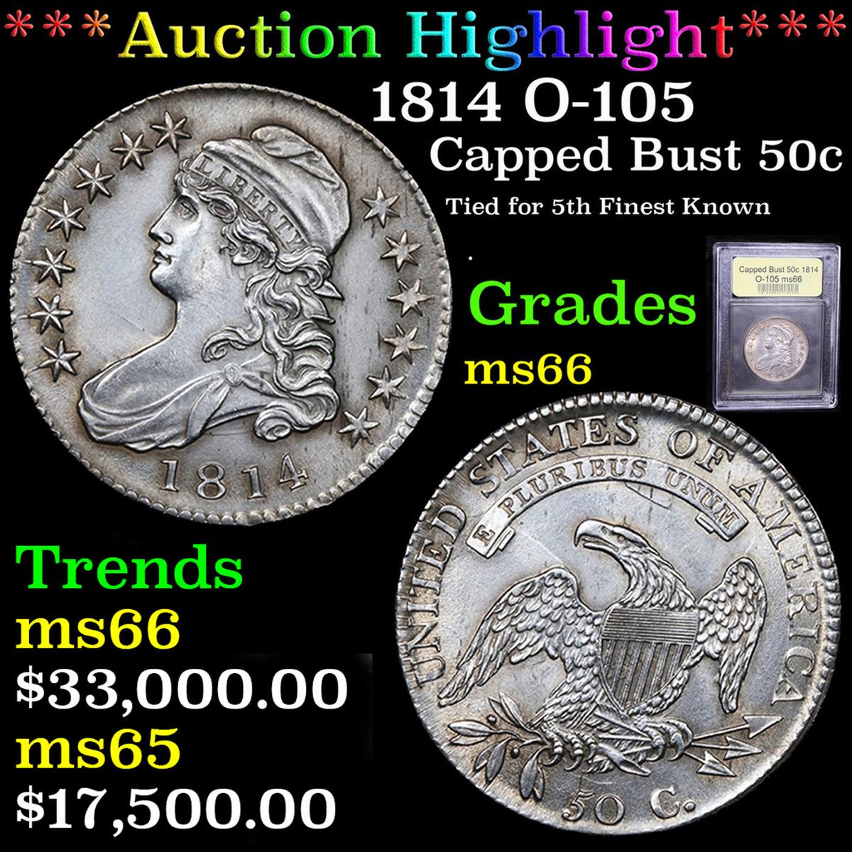 ***Auction Highlight*** 1814 O-105 Capped Bust Half Dollar 50c Graded GEM+ Unc By USCG (fc)