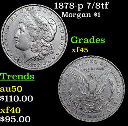 1878-p 7/8tf Morgan Dollar $1 Grades xf+