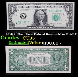 1963B $1 'Barr Note' Federal Reserve Note F-1902E Grades Gem CU