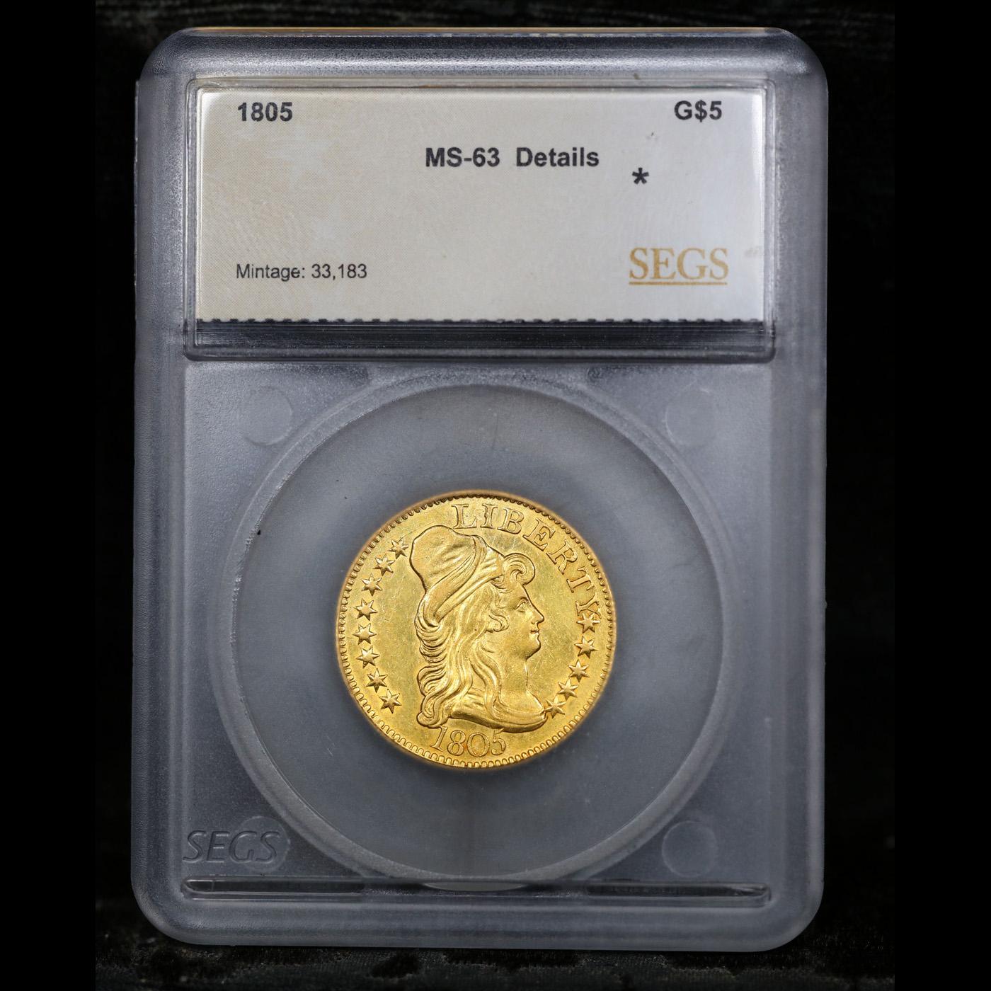 ***Auction Highlight*** 1805 Draped Bust Gold Half Eagle $5 Graded ms63 details By SEGS (fc)