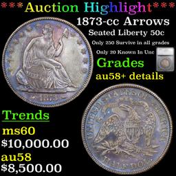 ***Auction Highlight*** 1873-cc Arrows Seated Half Dollar 50c Graded au58+ details By SEGS (fc)