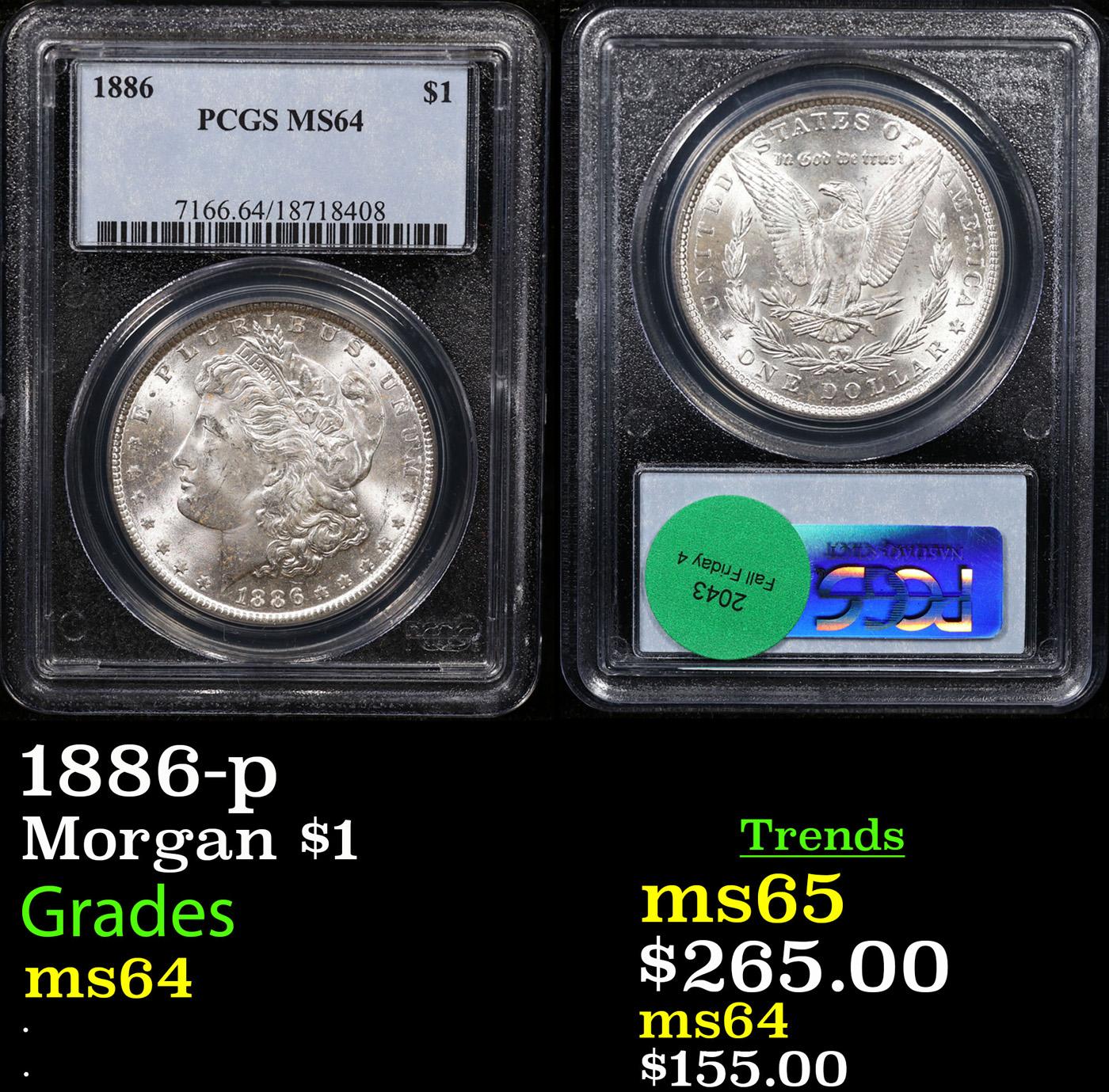 PCGS 1886-p Morgan Dollar $1 Graded ms64 By PCGS