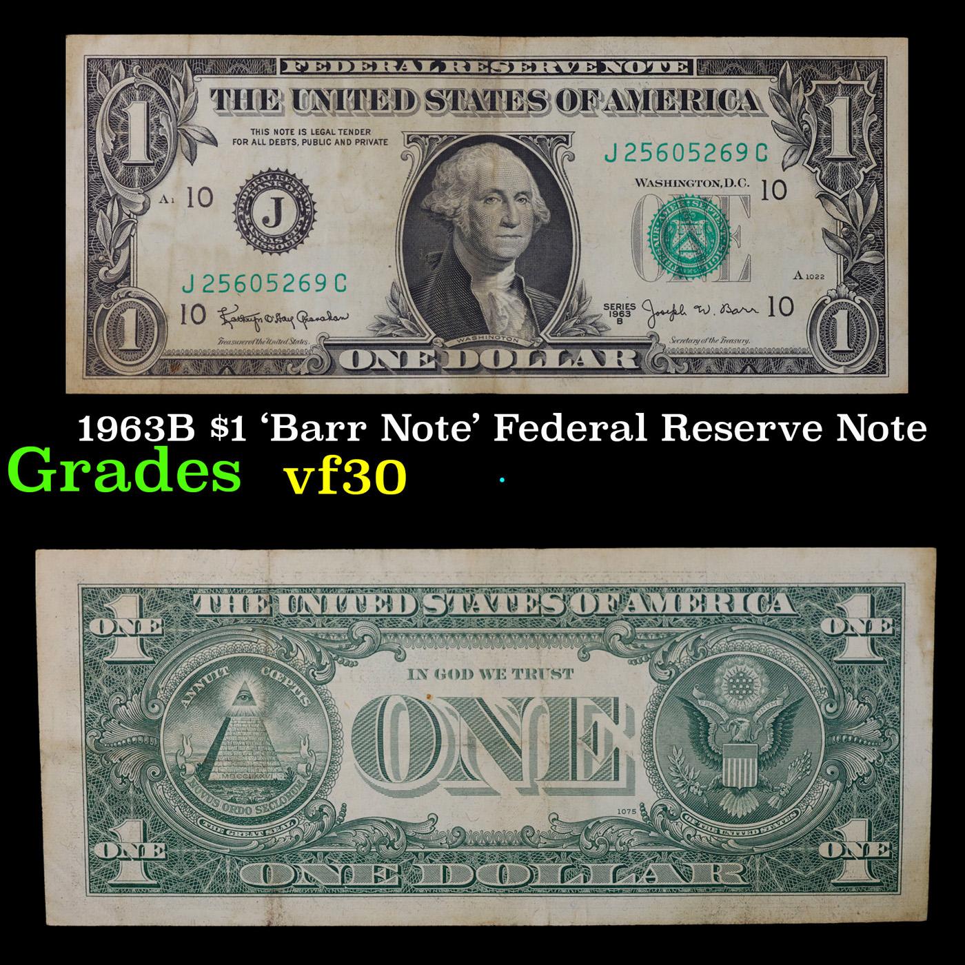 1963B $1 'Barr Note' Federal Reserve Note Grades vf++