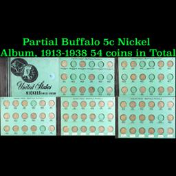 Partial Buffalo 5c Nickel Album, 1913-1938 54 coins in Total