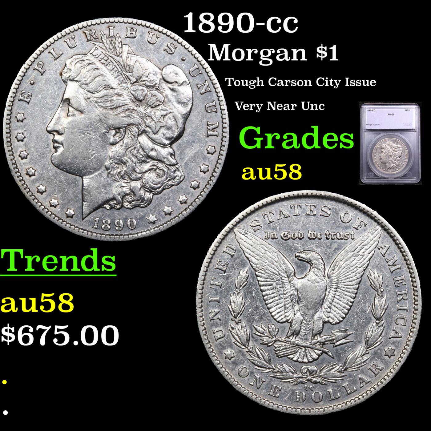 1890-cc Morgan Dollar $1 Graded au58 BY SEGS