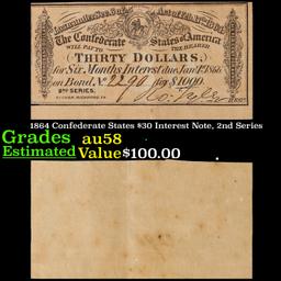 1864 Confederate States $30 Interest Note, 2nd Series Grades Choice AU/BU Slider