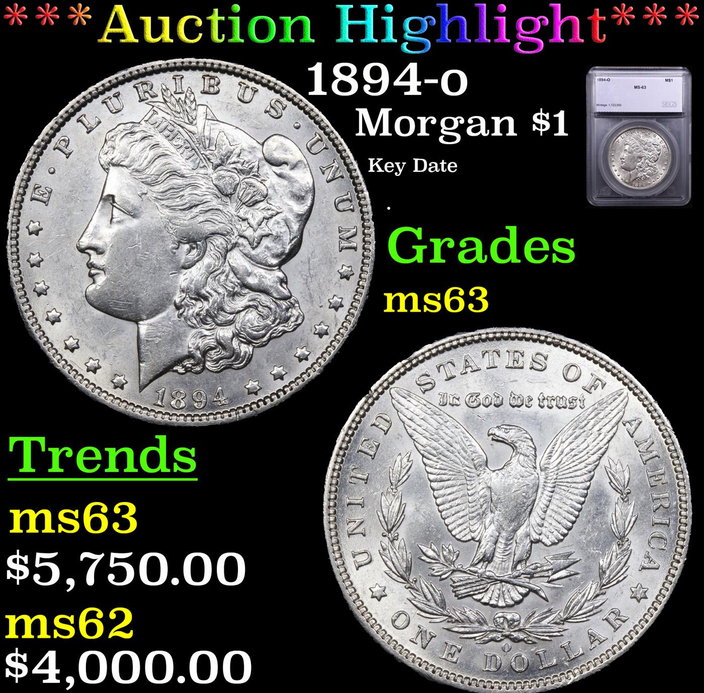 ***Auction Highlight*** 1894-o Morgan Dollar $1 Graded ms63 By SEGS (fc)