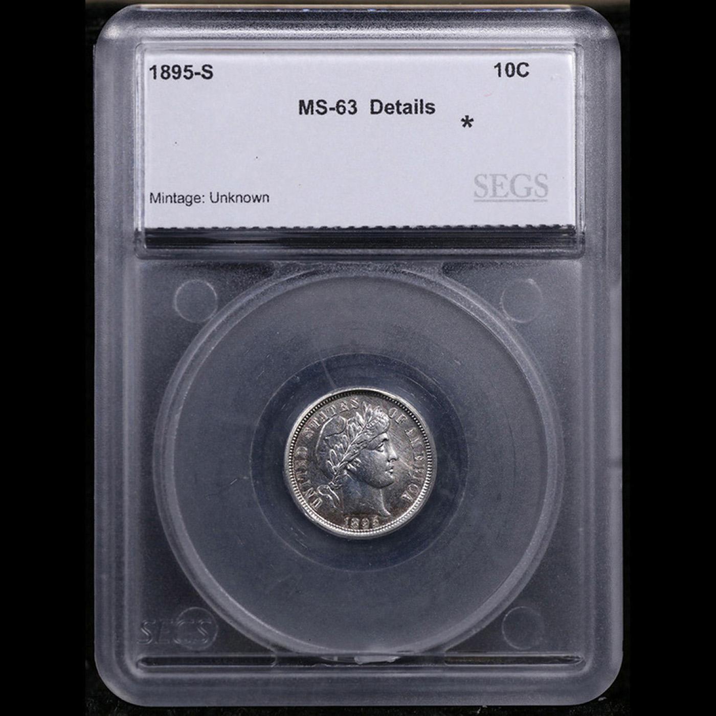 ***Auction Highlight*** 1895-s Barber Dime 10c Graded ms63 details By SEGS (fc)