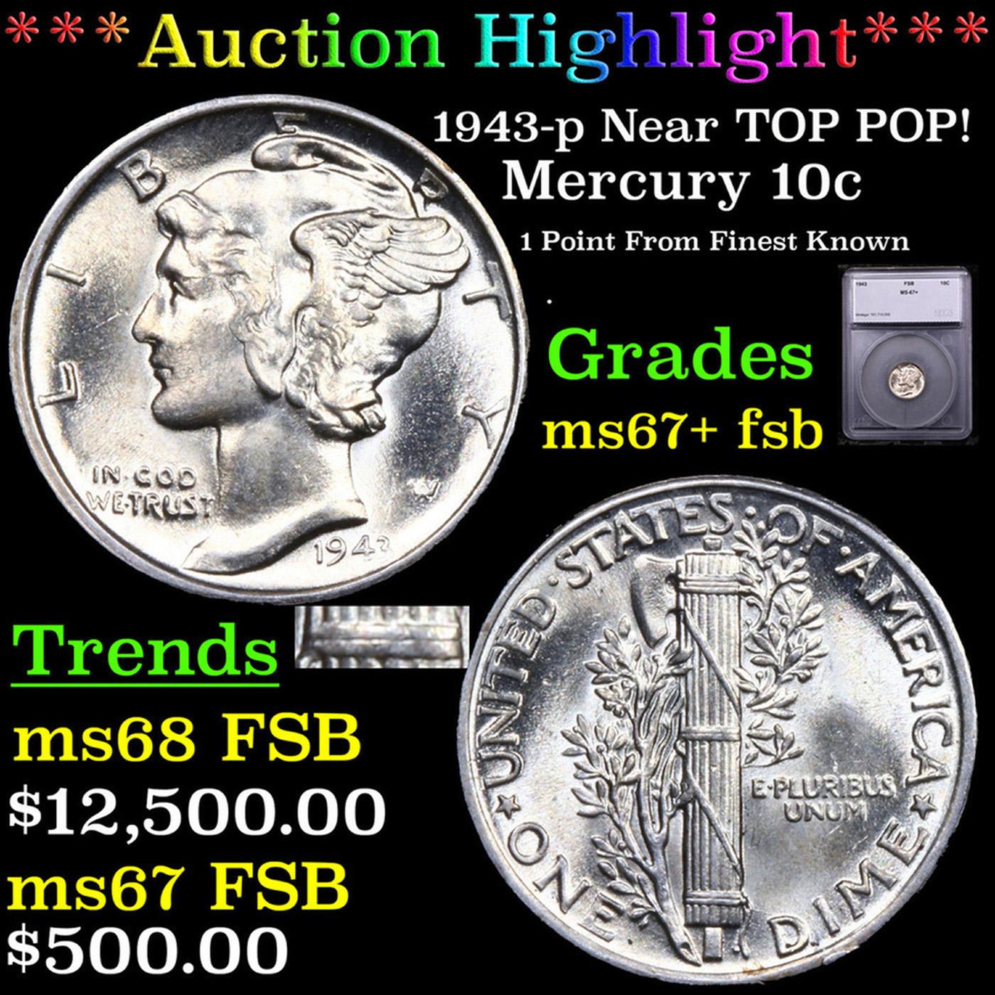 ***Auction Highlight*** 1943-p Mercury Dime Near TOP POP! 10c Graded ms67+ fsb BY SEGS (fc)