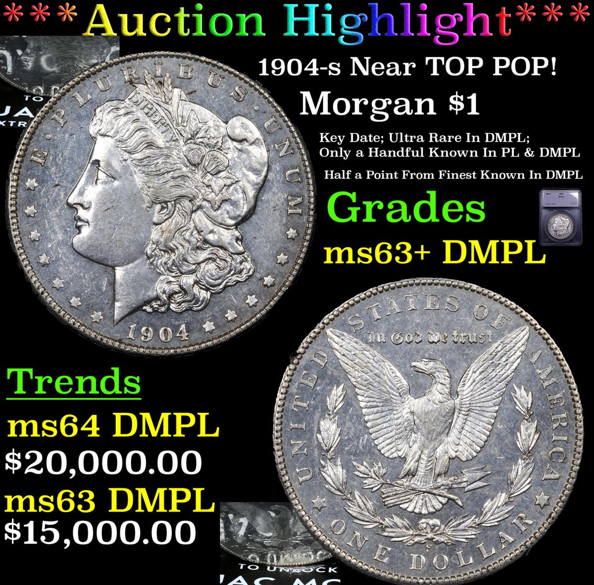 ***Auction Highlight*** 1904-s Morgan Dollar Near TOP POP! $1 Graded ms63+ DMPL By SEGS (fc)