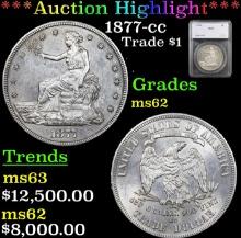 + ***Auction Highlight*** 1877-cc Trade Dollar 1 Graded ms62 By SEGS (fc)