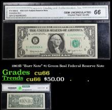 1963B "Barr Note" $1 Green Seal Federal Reserve Note Graded cu66 By CGA