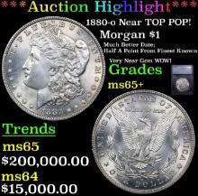 + ***Auction Highlight*** 1880-o Morgan Dollar Near TOP POP! 1 Graded ms65+ By SEGS (fc)