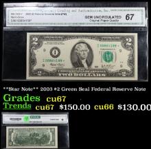 **Star Note** 2003 $2 Green Seal Federal Reserve Note Graded cu67 By CGA