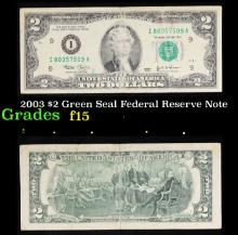 2003 $2 Green Seal Federal Reserve Note Grades f+