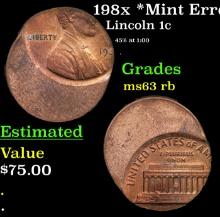 198x Lincoln Cent *Mint Error* 1c Grades Select Unc RB