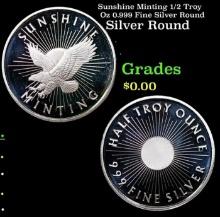 Sunshine Minting 1/2 Troy Oz 0.999 Fine Silver Round Grades