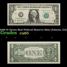 1999 $1 Green Seal Federal Reserve Note (Atlanta, GA) Grades Gem CU