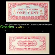 1942  Myanmar (Japanese WWII Occupation) 1 Cent Note P# 9b Grades Select CU