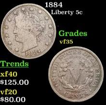 1884 Liberty Nickel 5c Grades vf++