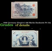1908 Germany (Empire) 100 Marks Banknote P# 33a Grades vf details