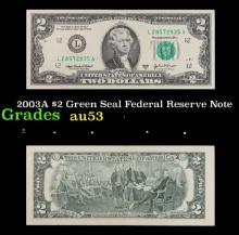2003A $2 Green Seal Federal Reserve Note Grades Select AU