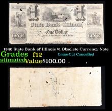 1840 State Bank of Illinois $1 Obsolete Currency Note Grades f, fine