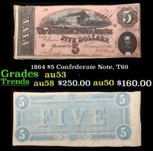 1864 $5 Confederate Note, T69 Grades Select AU
