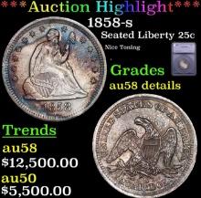 ***Auction Highlight*** 1858-s Seated Liberty Quarter 25c Graded au58 details By SEGS (fc)