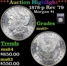 ***Auction Highlight*** 1878-p Rev '79 Morgan Dollar 1 Graded ms63+ BY SEGS (fc)