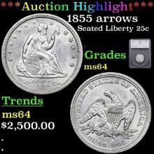 ***Auction Highlight*** 1855 arrows Seated Liberty Quarter 25c Graded ms64 BY SEGS (fc)