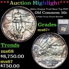 ***Auction Highlight*** 1926-s Oregon Trail Old Commem Half Dollar Near Top POP! 50c Graded ms67+ By