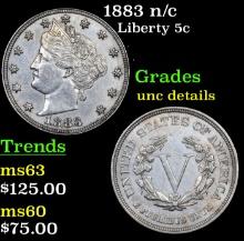 1883 n/c Liberty Nickel 5c Grades Unc Details