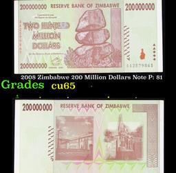 2008 Zimbabwe 200 Million Dollars Note P: 81 Grades Gem CU